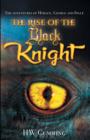 Image for The Adventures of Horace, George and Ingle - The Rise of the Black Knight