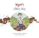 Image for Wyatt&#39;s Dirty Day