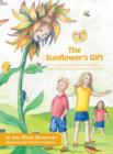 Image for The Sunflower&#39;s Gift : A story for children and adults inspired by Diana, Princess of Wales