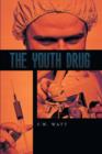 Image for The Youth Drug
