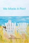 Image for We Made a Pact