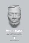 Image for White Mask - A Re-Celebration of My First Nation Heritage, a Memoir