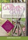 Image for At the Garden&#39;s Gate - A Personal Guide to Self-Discovery in Growing a Sustainable Backyard Meadow, Working with Nature and the Land, Living the Wheel