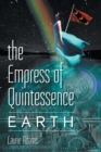 Image for The Empress of Quintessence