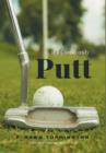 Image for If I Could Only Putt