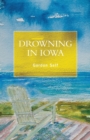 Image for Drowning in Iowa