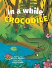 Image for In a while, Crocodile