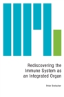 Image for Rediscovering the Immune System as an Integrated Organ