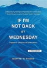Image for If I&#39;m Not Back By Wednesday