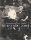 Image for Homesteading and Stump Farming on the West Coast 1880-1930