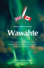 Image for Wawahte : Indian Residential Schools