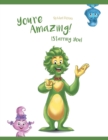 Image for You&#39;re Amazing! (Starring You)