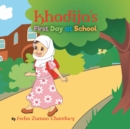 Image for Khadija&#39;s First Day at School