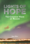 Image for Lights of Hope : The Canadian Voice of Reason