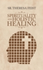 Image for Spirituality and Holistic Healing
