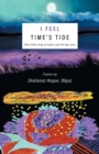 Image for I Feel Time&#39;s Tide : One little drop of color can hit the core