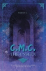 Image for C.M.C. The Unseen