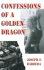 Image for Confessions Of A Golden Dragon