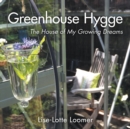 Image for Greenhouse Hygge