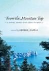 Image for From the Mountain Top : A Novel about One Gasp  Family