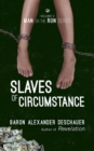 Image for Man on the Run V : Slaves of Circumstance