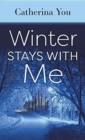 Image for Winter Stays with Me
