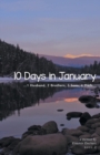 Image for 10 Days in January : ...1 Husband, 2 Brothers, 3 Sons, 4 Dads...