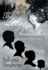 Image for The Ladies of Avanloch : A Vienna LaFontaine Novel