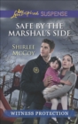 Image for Safe by the Marshal&#39;s Side