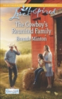 Image for The Cowboy&#39;s Reunited Family