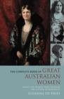 Image for Complete Book of Great Australian Women: Thirty-six women who changed the course of Australia.