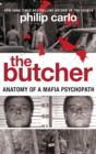 Image for Butcher: Anatomy of a Mafia Psychopath.
