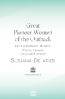 Image for Great Pioneer Women Of The Outback.