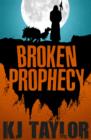 Image for Broken Prophecy.