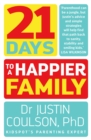 Image for 21 days to a happier family