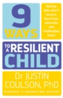 Image for 9 Ways to a Resilient Child.