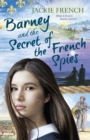 Image for Barney and the Secret of the French Spies.