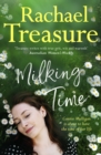 Image for Milking Time : The uplifting, funny and emotional new novel from from the favourite Australian bestselling author of Jillaroo, White Horses and The Farmer&#39;s Wife: The uplifting, funny and emotional new novel from from the favourite Australian bestselling author of Jillaroo, White Horses and The Farmer&#39;s Wife