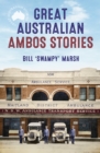 Image for Great Australian Ambos Stories