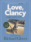 Image for Love, Clancy: A dog&#39;s letters home, edited and debated by Richard Glover