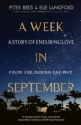 Image for Week in September: A story of enduring love from the Burma Railway