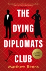 Image for Dying Diplomats Club: A Nick &amp; La Contessa Mystery