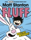 Image for Fluff, Bullies Beware! (Fluff, #1)