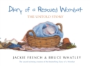 Image for Diary of a Rescued Wombat : The Untold Story