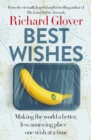 Image for Best Wishes: The Funny New Book from the Bestselling, Much Loved and Eternally Hopeful Author of The Land Before Avocado and Flesh Wounds