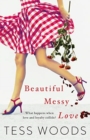 Image for Beautiful Messy Love
