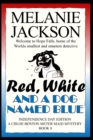 Image for Red, White &amp; A Dog Named Blue : A Chloe Boston Mystery