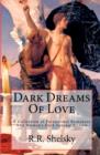 Image for Dark Dreams Of Love : A Collection of Paranormal Romances And Women&#39;s Dark Fantasy Fiction