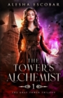 Image for The Tower&#39;s Alchemist