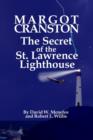 Image for MARGOT CRANSTON The Secret of the St. Lawrence Lighthouse